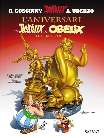 ANIVERSARI D'ASTERIX I OBELIX EL LLIBRE D'OR | 9788421683958 | UDERZO