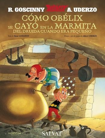 COMO OBELIX SE CAYO EN LA MARMITA DEL DRUIDA CUANDO ERA PEQ | 9788421683293