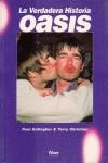 OASIS ,LA VERDADERA HISTORIA | 9788480680387 | GALLAGER//CHRISTIAN