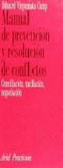 MANUAL DE PREVENCION Y RESOLUCION DE CONFLICTOS | 9788434428409 | VINYAMATA CAMP
