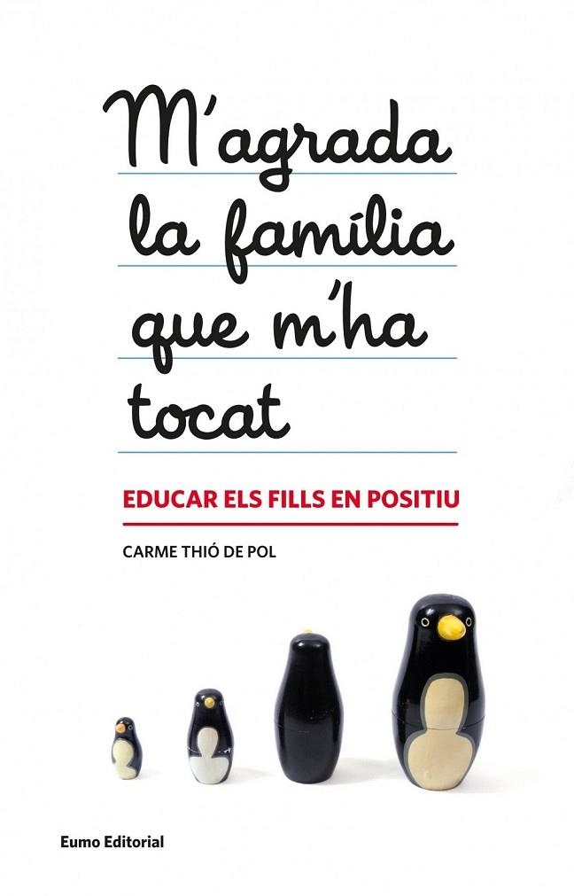 M'AGRADA LA FAMILIA QUE M'HA TOCAT | 9788497664608 | THIO DE POL, CARME