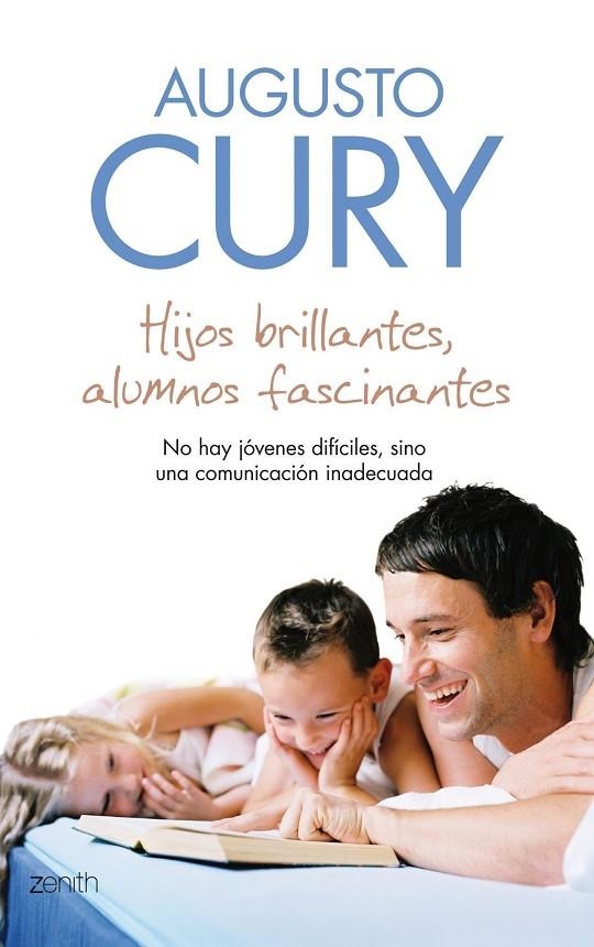 HIJOS BRILLANTES ALUMNOS FASCINANTES | 9788408079750 | CURY, AUGUSTO