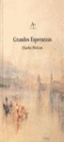 GRANDES ESPERANZAS | 9788489846128 | DICKENS , CHARLES