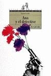 ANA Y EL DETECTIVE | 9788420748177 | FUSTER, JAUME