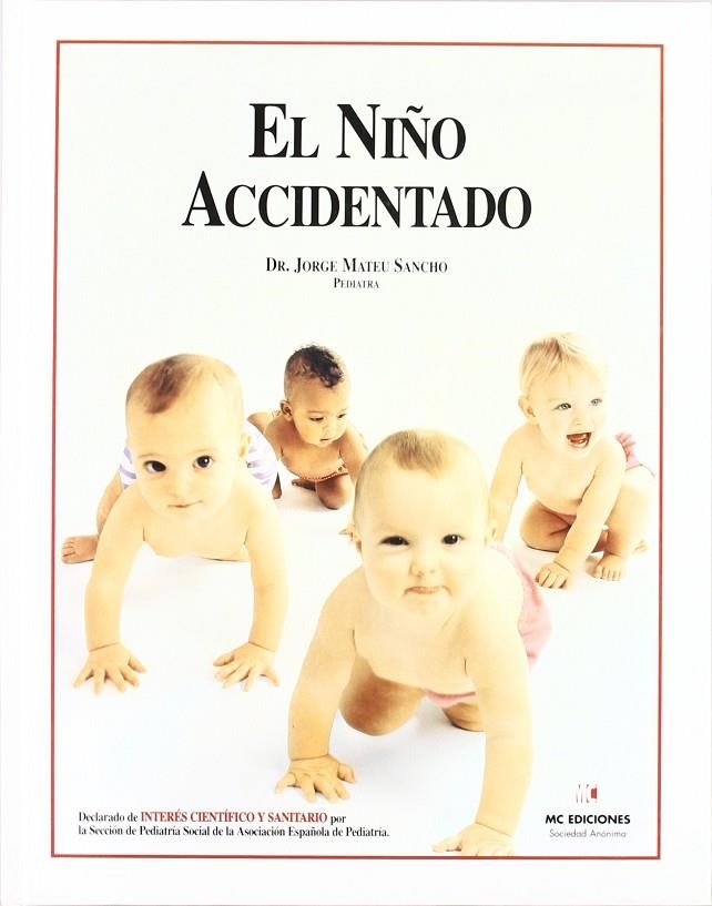 NIÑO ACCIDENTADO, EL | 9788487162084 | MATEU SANCHO, JORGE DR.