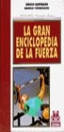 GRAN ENCICLOPEDIA DE LA FUERZA, LA | 9788480191999 | HARTMANN, JURGEN