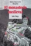 MONASTERIO MEDIEVAL, EL | 9788420736082 | Bango Torviso, Isidro Gonzalo