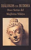 DIALOGOS CON BUDDHA | 9788478131655 | NIKAYA, MAJJHIMA