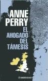 AHOGADO DEL TAMESIS, EL | 9788484503194 | PERRY, ANNE