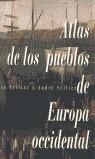 ATLAS DE LOS PUEBLOS DE EUROPA OCCIDENTAL | 9788448303259 | SELLIER, JUAN / SELLIER, ANDRE