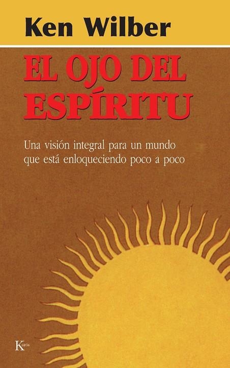 OJO DEL ESPIRITU, EL | 9788472453937 | WILBER, KEN