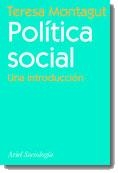 POLITICA SOCIAL UNA INTRODUCCION | 9788434416963 | MONTAGUT, TERESA