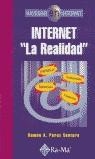 INTERNET LA REALIDAD | 9788478974184 | PEREZ VENTURA, RAMON