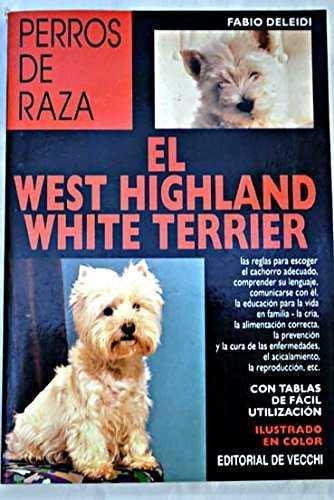 WEST HIGHLAND WHITE TERRIER, EL | 9788431514891 | DELEIDI, FABIO