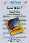 LOTUS NOTES 5 | 9788441510517 | CALABRIA, JANE/BURKE, DOROTHY/ANDERSON, BARBARA