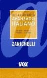 DICCIONARIO AVANZADO ITALIANO  ZANICHELLI | 9788483321720 | ZANICHELLI