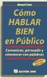 COMO HABLAR BIEN EN PUBLICO | 9788480883344 | COUTO , MANUEL