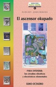 ASCENSOR OKUPADO, EL | 9788480632911 | REY, FLOR / ORRIOLS, JOAN