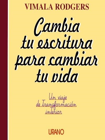 CAMBIA TU ESCRITURA PARA CAMBIAR TU VIDA | 9788479531683 | RODGERS, Vimala