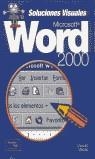 SOLUCIONES VISUALES MICROSOFT WORD 2000 | 9789879789230 | VELOSO, CLAUDIO