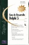 GUIA DEL DESARROLLO DELPHI 5 (2 VOLUMS) | 9788420529677 | TEIXEIRA & PACHECO