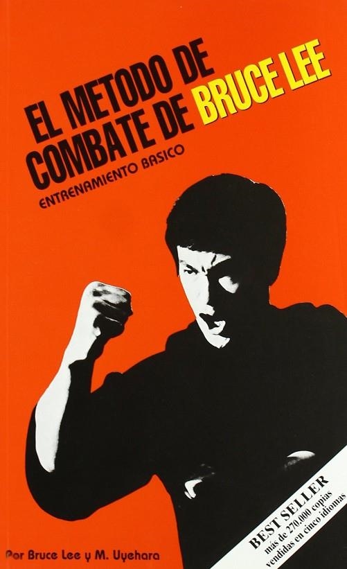 METODO DE COMBATE DE BRUCE LEE.ENTRENAMIENTO BASIC | 9788485269723 | LEE, BRUCE / UYEHARA, M.