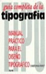 GUIA COMPLETA DE TIPOGRAFIA.MANUAL GRAFICO PARA... | 9788480760904 | PERFECT, CHRISTOPHER