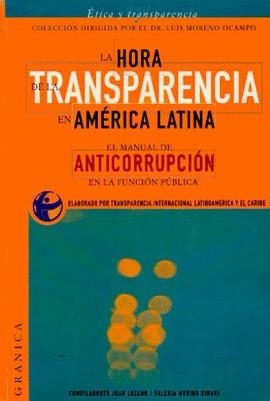 HORA DE LA TRANSPARENCIA EN AMERICA LATINA , LA | 9789506412517 | LOZANO , JUAN