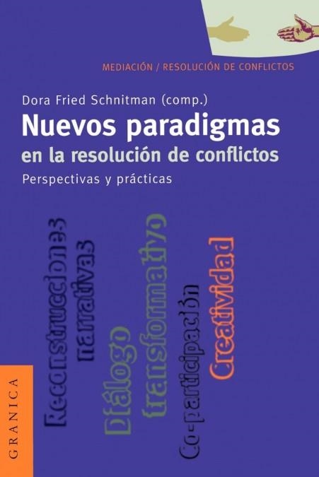 NUEVOS PARADIGMAS EN LA RESOLUCION DE CONFLICTOS | 9789506413026 | FRIED, DORA