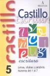 CASTILLO ESCRITURA, LETRAS, SILABAS Y PALABRAS 5 | 9788486545680 | AAVV