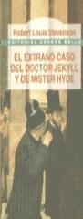 EXTRAÑO CASO DEL DOCTOR JEKYLL Y DE MISTER HYDE , EL | 9788489691766 | STEVENSON , ROBERT LOUIS