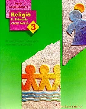 RELIGIO 3 CM PRIMARIA | 9788447407026 | EQUIPO ALDEBARÁN