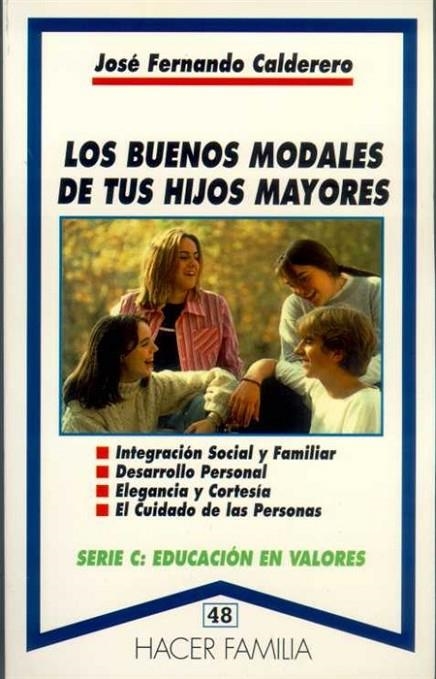 BUENOS MODALES DE TUS HIJOS MAYORES, LOS | 9788482391649 | FERNANDO CALDERERO, Jose