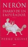 NERON, DIARIO DE UN EMPERADOR | 9788425333897 | GALVEZ, PEDRO