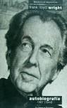 FRANK LLOYD WRIGHT "AUTOBIOGRAFÍA" | 9788488386113 | WRIGHT, FRANK LLOYD