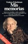 MIS MEMORIAS | 9788408014720 | FRIEDMAN, VIOLETA