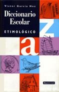 DICCIONARIO ESCOLAR ETIMOLOGICO MAGISTERIO | 9788426539304 | GARCIA HOZ