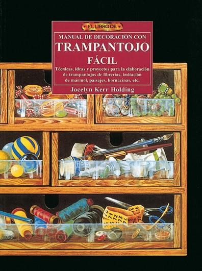 TRAMPANTOJO FACIL , MANUAL DE DECORACION CON | 9788488893475 | KERR HOLDING , JOCELYN