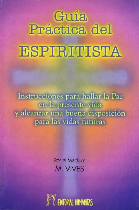 ESPIRITISTA, GUIA PRACTICA DEL | 9788479102623 | VIVES, M.