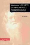 SIETE LAMPARAS DE LA ARQUITECTURA   LA | 9788479001223 | RUSKIN, JOHN