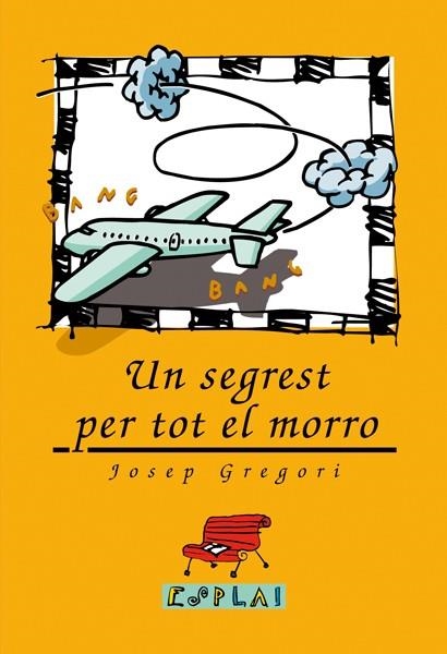 SEGREST PER TOT EL MORRO, UN | 9788486390990 | GREGORI, Josep