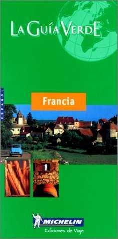 FRANCIA, GUIA VERDE | 9782060000183 | MICHELIN