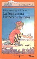 PEPA CONTRA L'IMPERI DE LES RATES , LA | 9788482865355 | ARMANGUE I HERRERO , JOAN