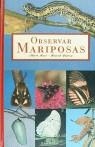 OBSERVAR MARIPOSAS | 9788408020721 | MASO, ALBERT/PIJOAN, MANUEL