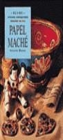 PAPEL MACHE | 9788480760010 | HAINES, SUSANNE