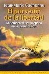 PORVENIR DE LA LIBERTAD, EL | 9788449309694 | GUEHENNO, JEAN MARIE