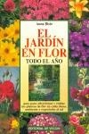 JARDIN EN FLOR TODO EL AÑO, EL | 9788431516383 | BISIO, A.