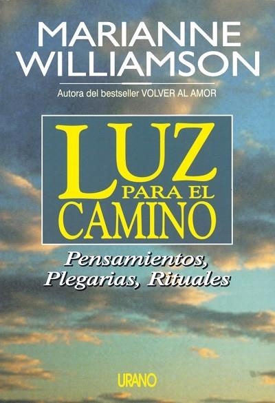 LUZ PARA EL CAMINO | 9788479531560 | WILLIAMSON, M.