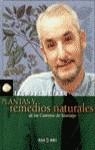 PLANTAS Y REMEDIOS NATURALES DE LOS CAMINOS DE SANTIAGO | 9788401376405 | ALFARO, TXUMARI