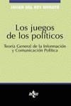 JUEGOS DE LOS POLITICOS, LOS | 9788430930760 | DEL REY MORATO, JAVIER